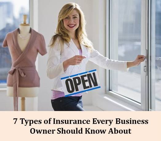 7 Types Of Insurance Every Business Should Know About